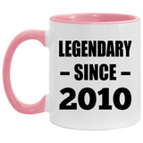 14th Birthday Legendary Since 2010 - 11oz Accent Mug Pink