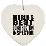 World's Best Construction Inspector - Heart Ornament