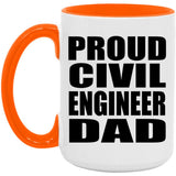 Proud Civil Engineer Dad - 15oz Accent Mug Orange
