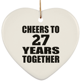 27th Anniversary Cheers To 27 Years Together - Heart Ornament