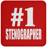 Number One #1 Stenographer - Drink Coaster