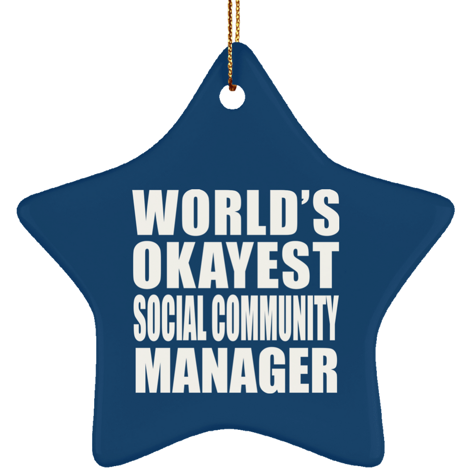 World's Okayest Social Community Manager - Star Ornament