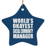 World's Okayest Social Community Manager - Star Ornament