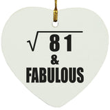 9th Birthday Square Root of 81 & Fabulous - Heart Ornament