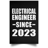 Electrical Engineer Since 2023 - Poster Portrait
