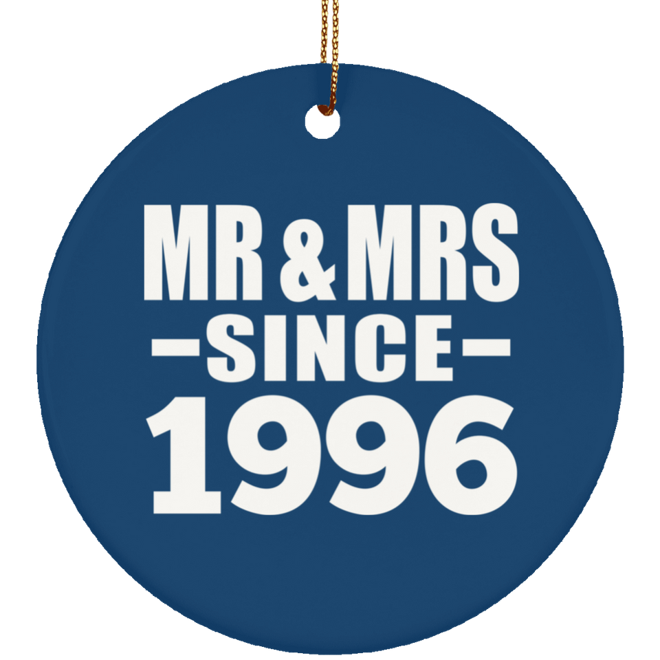 28th Anniversary Mr & Mrs Since 1996 - Circle Ornament