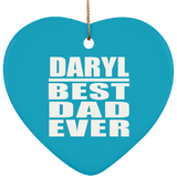 Daryl Best Dad Ever - Heart Ornament