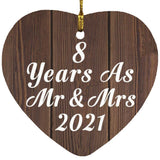 8th Anniversary 8 Years As Mr & Mrs 2021 - Heart Ornament D