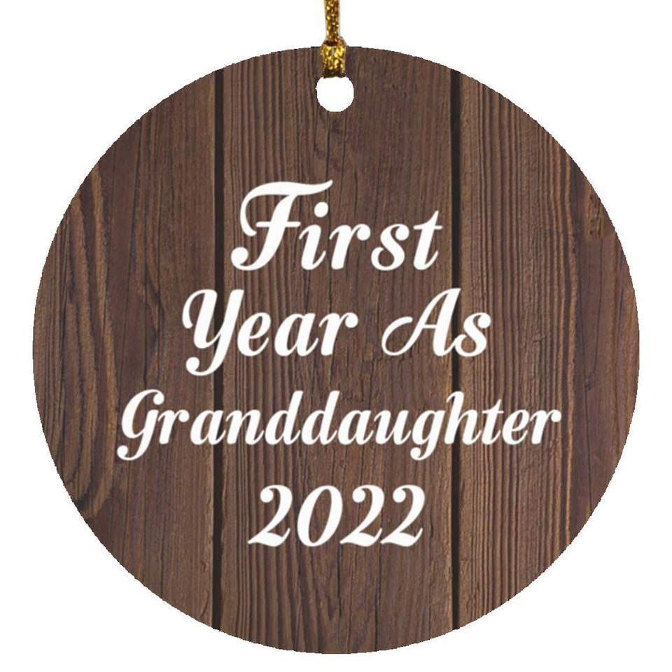 First Year As Granddaughter 2022 - Circle Ornament D
