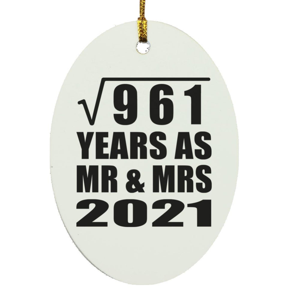 31st Anniversary Square Root of 961 Years As Mr & Mrs 2021 - Oval Ornament