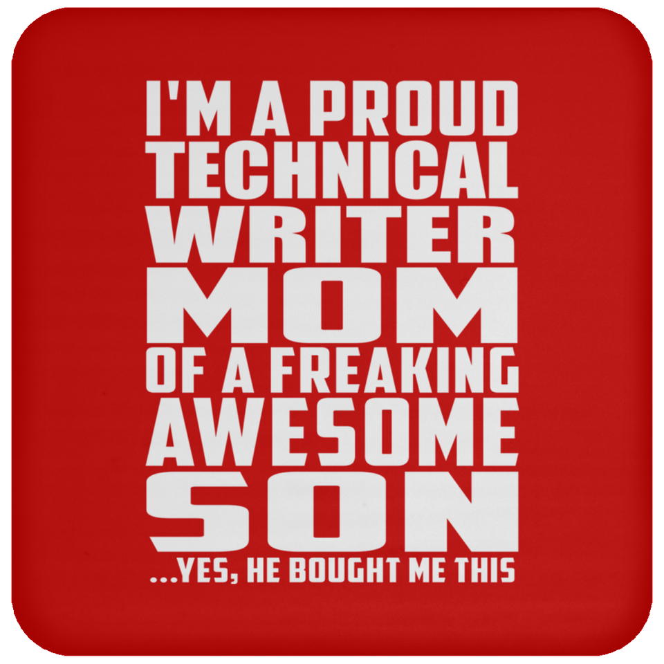 Proud Technical Writer Mom Of Awesome Son - Drink Coaster