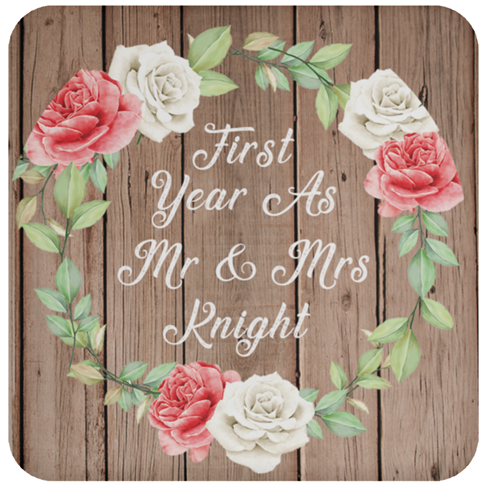 First Year As Mr & Mrs Knight - Drink Coaster B