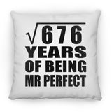 26th Anniversary Square Root of 676 Years of Mr Perfect - Throw Pillow