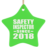 Safety Inspector Since 2018 - Star Ornament