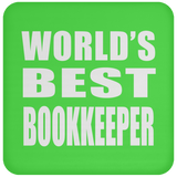 World's Best Bookkeeper - Drink Coaster
