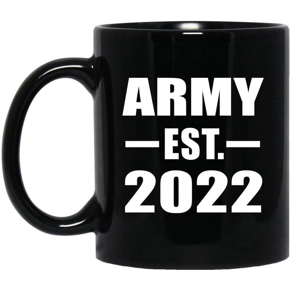 Army Established EST. 2022 - 11oz Coffee Mug Black