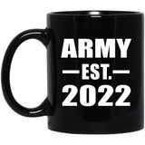 Army Established EST. 2022 - 11oz Coffee Mug Black