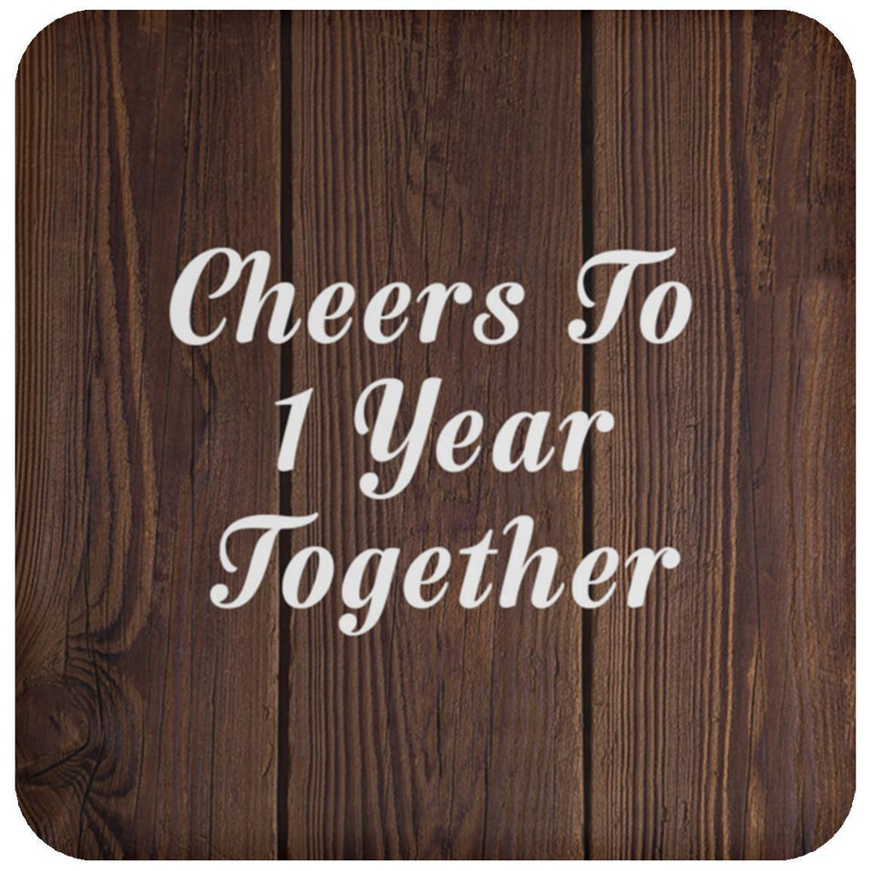 1st Anniversary Cheers To 1 Year Together - Drink Coaster D