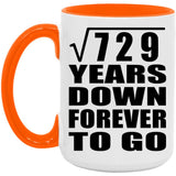 27th Anniversary Square Root of 729 Years Down Forever To Go - 15oz Accent Mug Orange