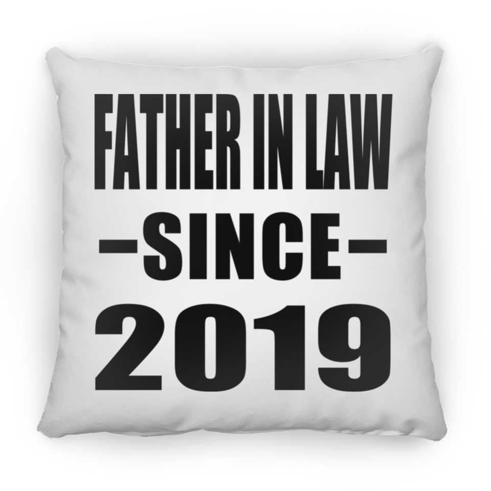 Father In Law Since 2019 - Throw Pillow