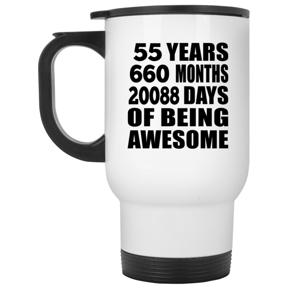 55th Birthday 55 Years 660 Months 20088 Days Of Awesome - White Travel Mug
