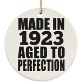 101st Birthday Made In 1923 Aged to Perfection - Circle Ornament