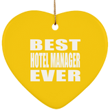 Best Hotel Manager Ever - Heart Ornament