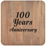 100th Anniversary 100 Years Anniversary - Drink Coaster C