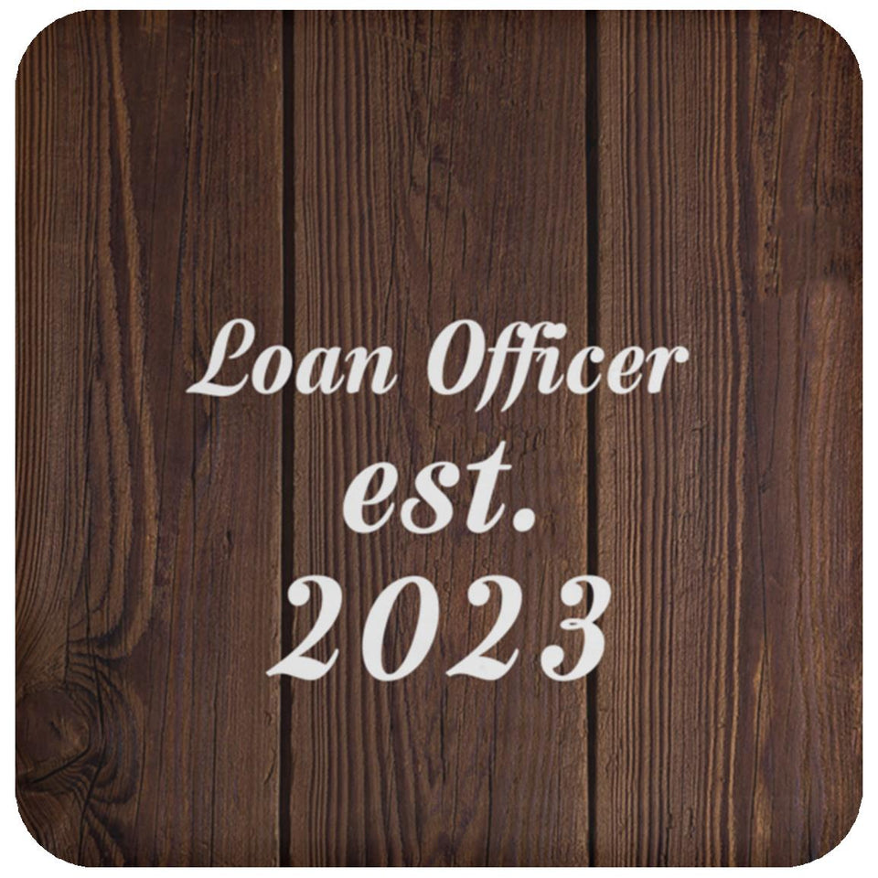 Loan Officer Established Est. 2023 - Drink Coaster D