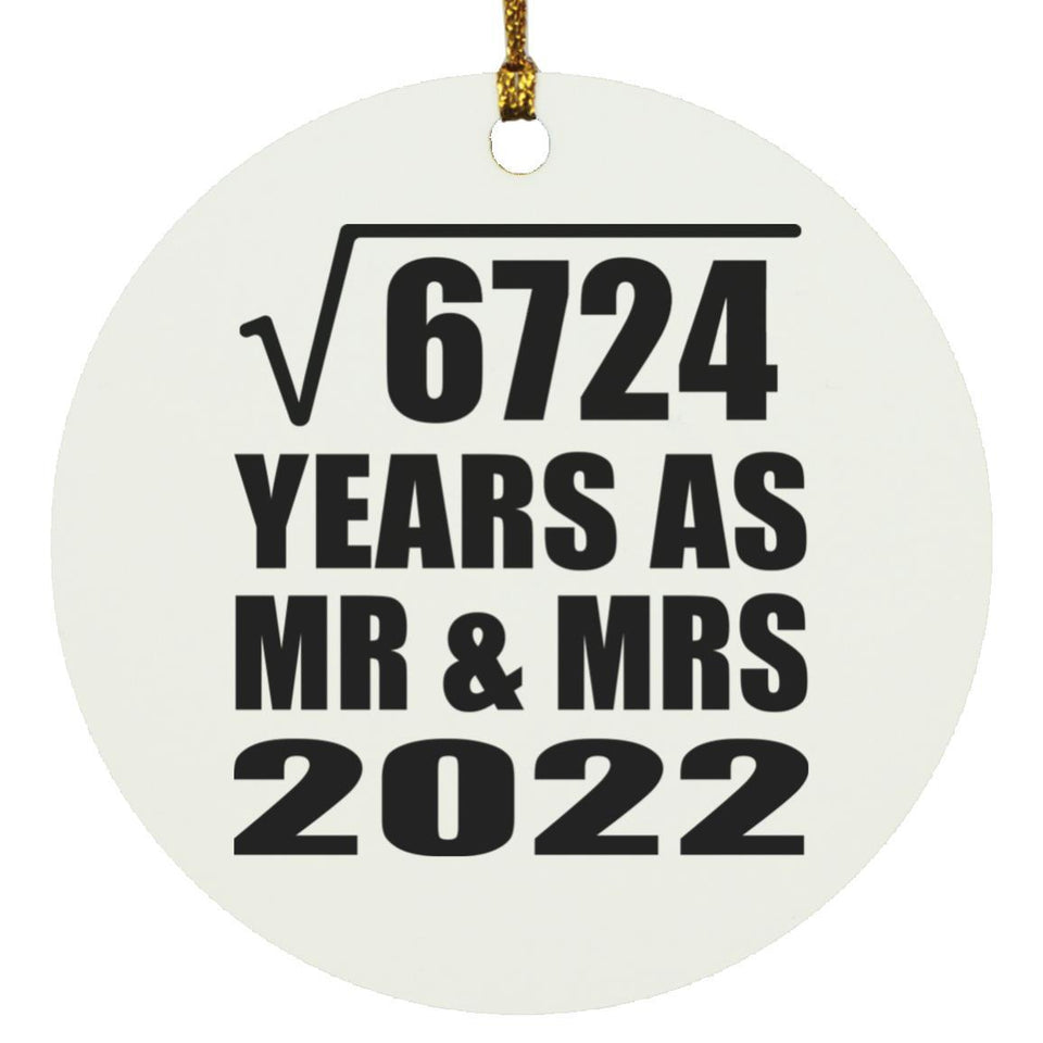 82nd Anniversary Square Root of 6724 Years As Mr & Mrs 2022 - Circle Ornament