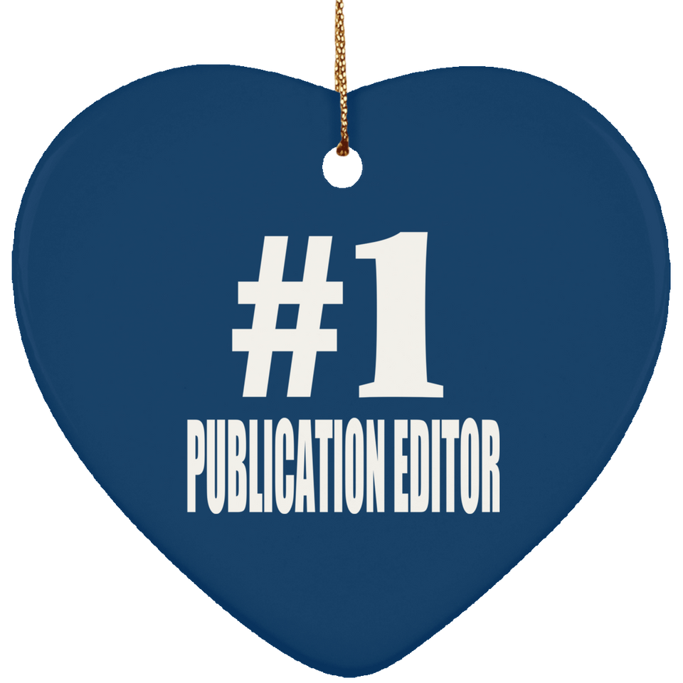 Number One #1 Publication Editor - Heart Ornament