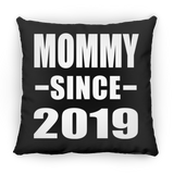Mommy Since 2019 - Throw Pillow Black