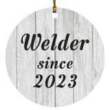 Welder Since 2023 - Circle Ornament F