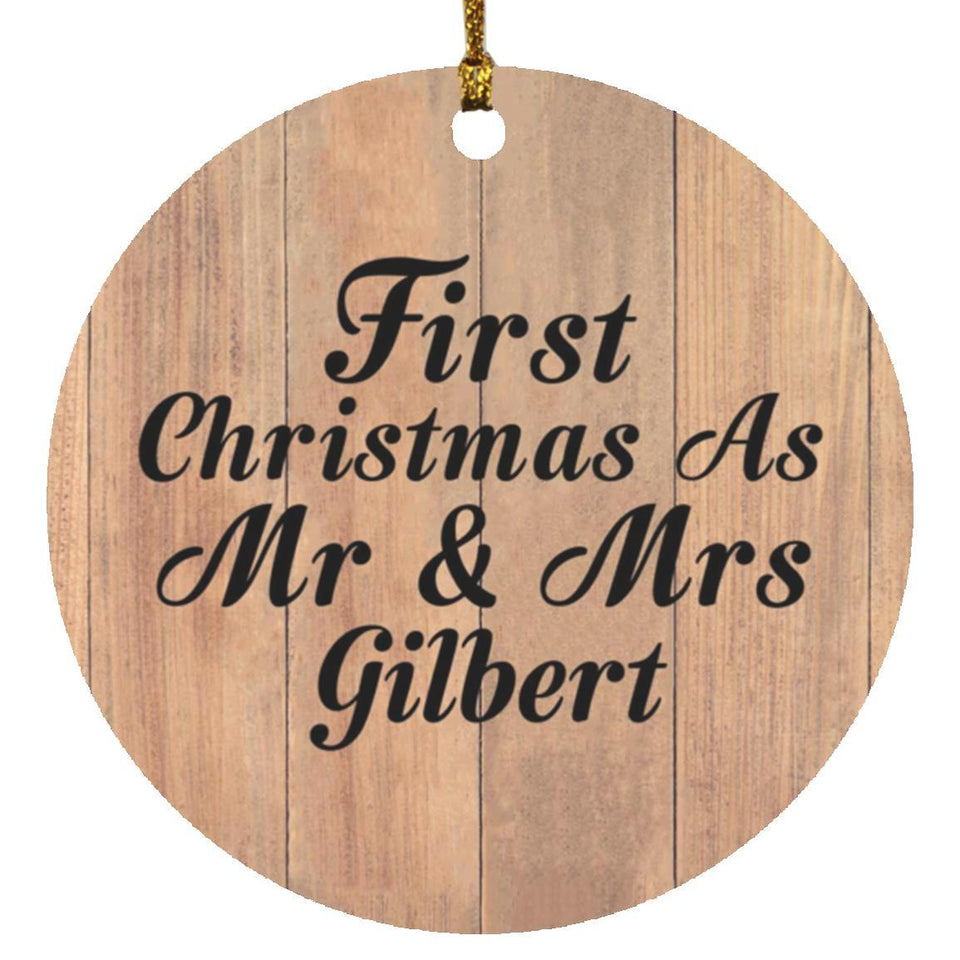 First Christmas As Mr & Mrs Gilbert - Circle Ornament C