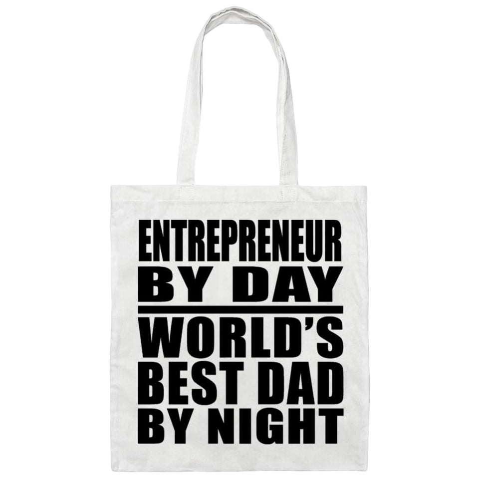Entrepreneur By Day World's Best Dad By Night - Tote Bag White