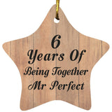 6th Anniversary 6 Years Of Being Mr Perfect - Star Ornament C