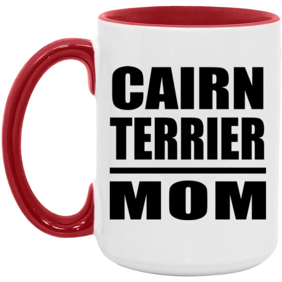 Cairn Terrier Mom - 15oz Accent Mug Red