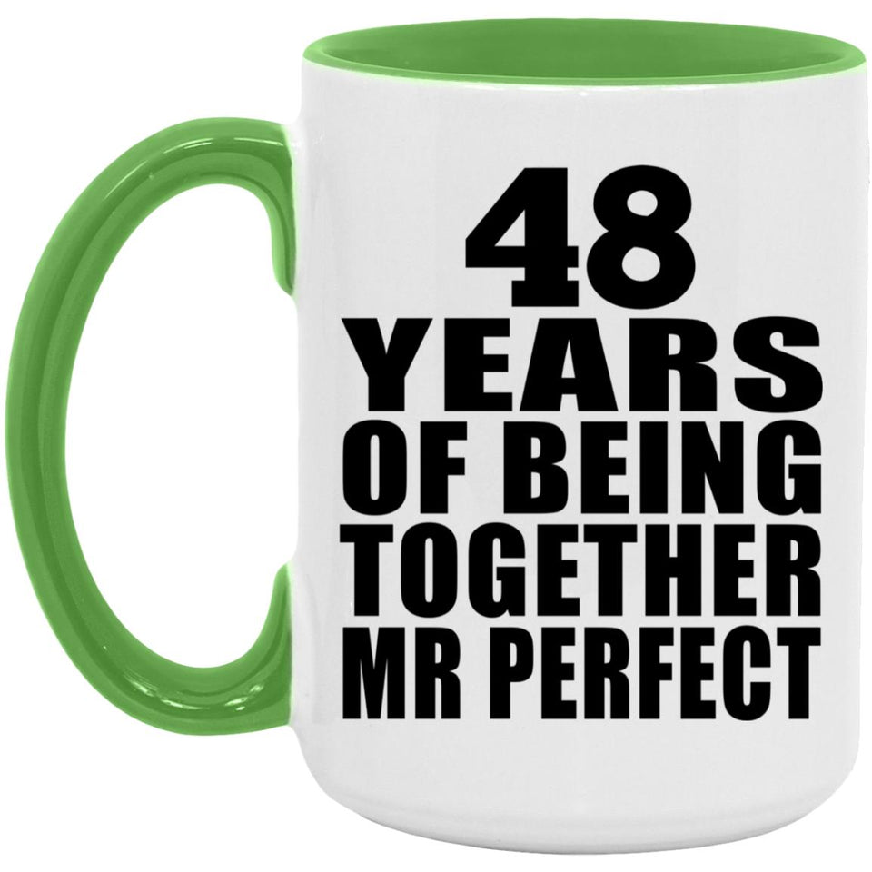 48th Anniversary 48 Years Of Being Mr Perfect - 15oz Accent Mug Green