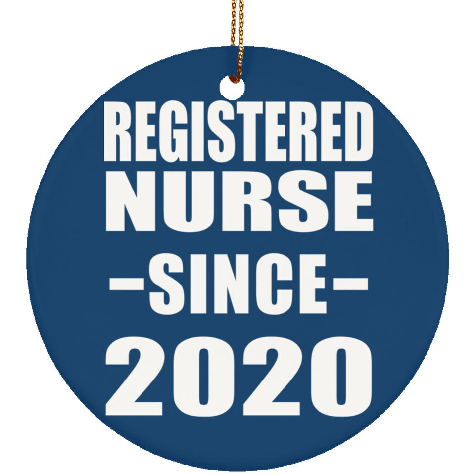 Registered Nurse Since 2020 - Circle Ornament