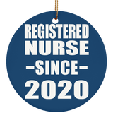 Registered Nurse Since 2020 - Circle Ornament