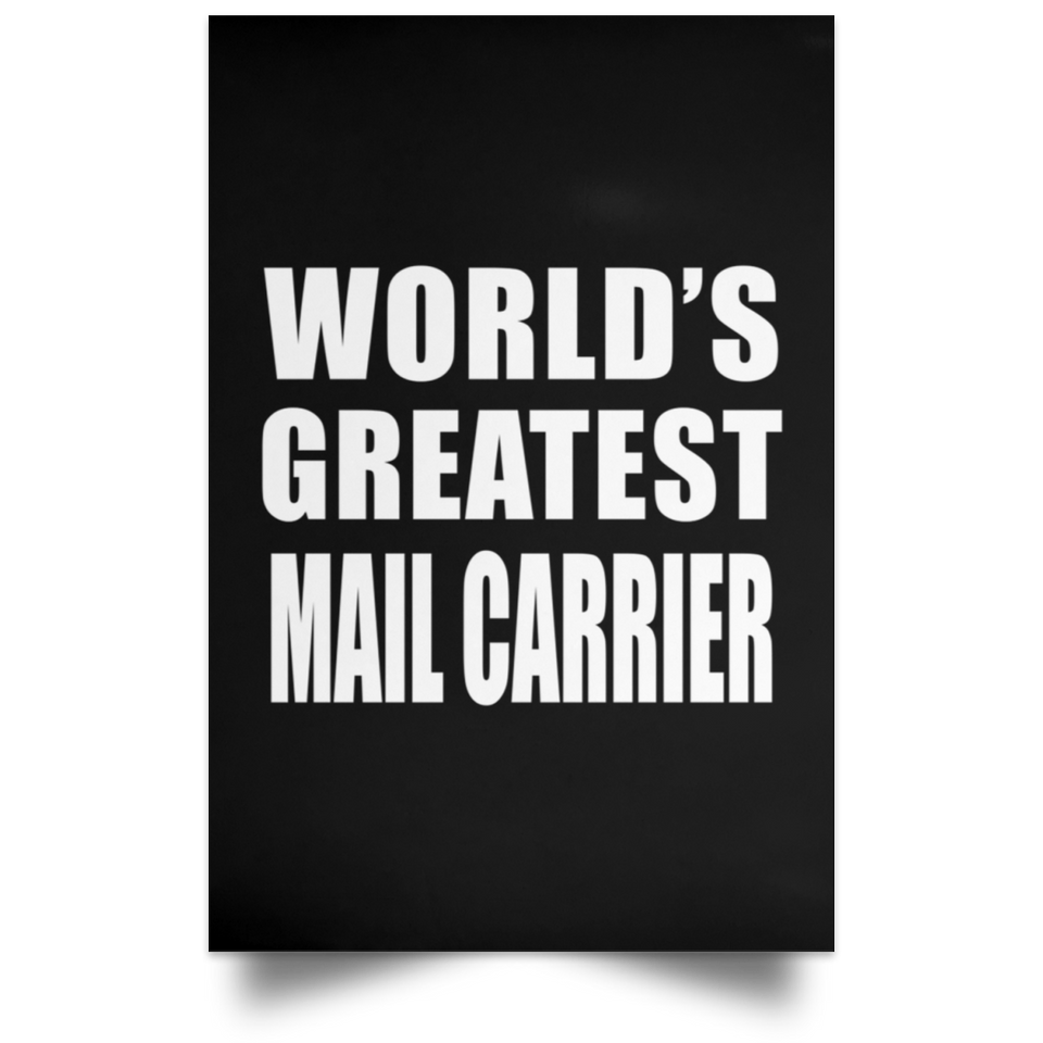 World's Greatest Mail Carrier - Poster Portrait
