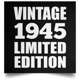 79th Birthday Vintage 1945 Limited Edition - Poster Square