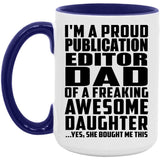Proud Publication Editor Dad Of Awesome Daughter - 15oz Accent Mug Purple