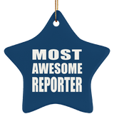 Most Awesome Reporter - Star Ornament