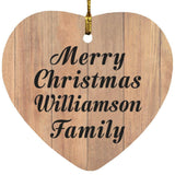 Merry Christmas Williamson Family - Heart Ornament C