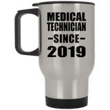 Medical Technician Since 2019 - Silver Travel Mug