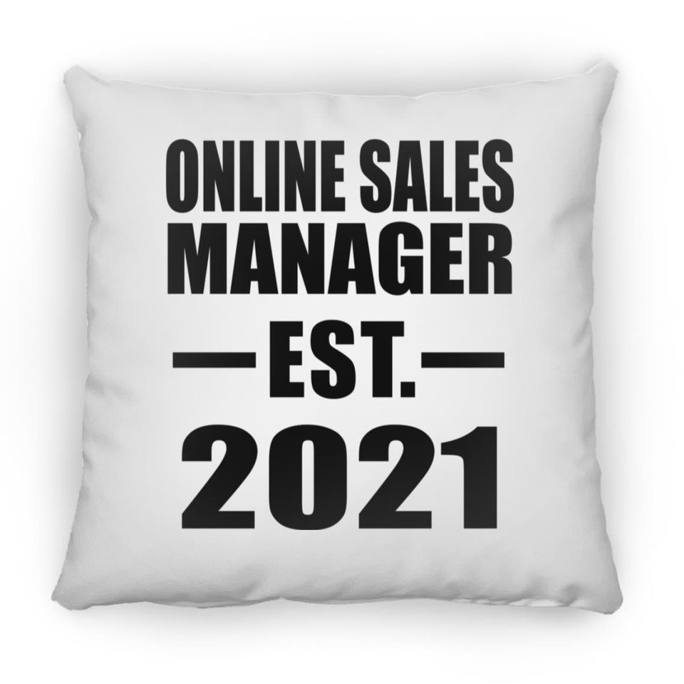 Online Sales Manager Established EST. 2021 - Throw Pillow