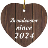 Broadcaster Since 2024 - Heart Ornament D