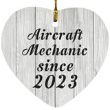 Aircraft Mechanic Since 2023 - Heart Ornament F