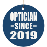Optician Since 2019 - Circle Ornament